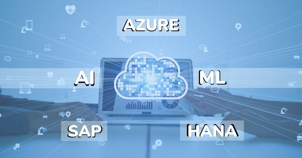 Cloud graphic showing integration of Azure AI, ML, SAP and HANA